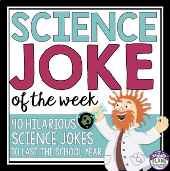 Preview of Science Joke of the Week - Funny Jokes Classroom Posters or Bell-Ringer Slides