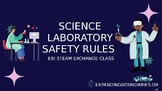 SCIENCE LABORATORY SAFETY RULES