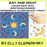 SCIENCE LESSON: DAY AND NIGHT - EXPLANATION/QUESTIONS/HAND