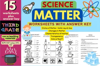 Preview of SCIENCE: MATTER WORKSHEETS FOR THIRD GRADE STATES OF MATTER: SOLID, LIQUID, ETC.