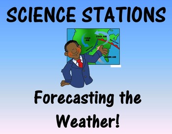 Preview of SCIENCE STATIONS - FORECASTING THE WEATHER