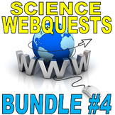 SCIENCE WEBQUEST BUNDLE #4 (15+ Internet Sheets / STEM / N