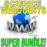 SCIENCE WEBQUEST SUPER BUNDLE! (60+ Worksheets / STEM / In