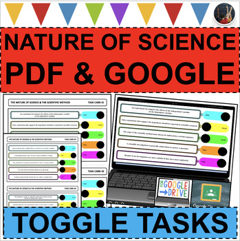 Preview of SCIENTIFIC METHOD & THE NATURE OF SCIENCE TOGGLE TASK CARDS (PDF & DIGITAL)