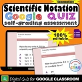 SCIENTIFIC NOTATION Digital Assessment  | Google Classroom