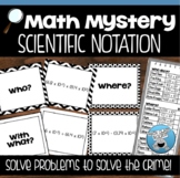 SCIENTIFIC NOTATION OPERATIONS MATH MYSTERY