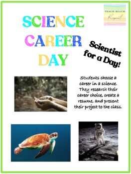 Preview of SCIENTIST FOR A DAY RESEARCH PROJECT: EARTH, PHYSICAL OR LIFE SCIENCE CAREERS