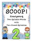 SCOOP! Two Syllable Words with Two Closed Syllables Readin