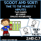 SCOOT AND TRUE/FALSE SORT!!  Time to the Nearest 5 Minutes!!