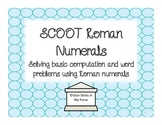 SCOOT-Roman Numerals (1-30) (Core Knowledge)