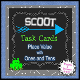 SCOOT Task Cards - Place Value - Ones and Tens - Fun Math Center!