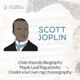 SCOTT JOPLIN Lesson Plan with Maple Leaf Rag and Choreogra