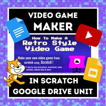 Preview of SCRATCH Coding- Video Game Maker!