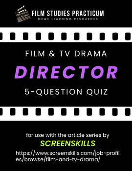 Preview of SCREENSKILLS Film Production Roles // DIRECTOR 5-Question Quiz