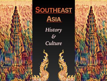 Preview of SE Asia History & Culture Presentation with Notes Outline & Timeline Activity