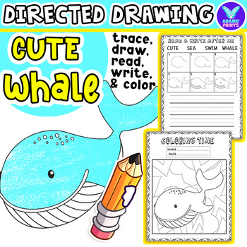 Preview of SEA ANIMALS - Cute Whale Directed Drawing: Writing, Reading, Tracing & Coloring