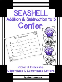 Preview of SEASHELL Addition & Subtraction within 5 Center (Cards & Equation Pages)
