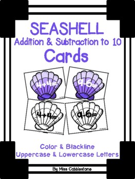 Preview of SEASHELL Addition and Subtraction Cards (Facts within 10)