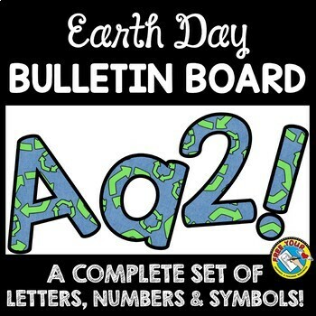 Earth Day Bulletin Board Alphabet Letters & Numbers