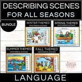 SEASONAL DESCRIBING SCENES FOR LANGUAGE DEVELOPMENT - BUNDLE