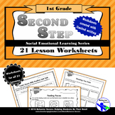 SECOND STEP 1st Grade-21 Lesson Worksheets