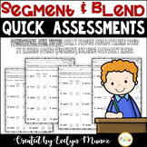 Phoneme Segmentation and Blending Quick Assessments