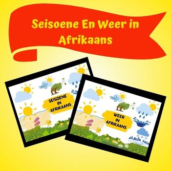 Preview of SEISOENE EN WEER IN AFRIKAANS /SEASONS AND WEATHER IN AFRIKAANS,