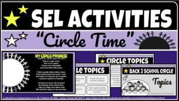 Preview of SEL ACTIVITIES: Circle Promise and Weekly Circle Topics