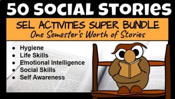 Preview of SEL ACTIVITIES SUPER BUNDLE: 50 Social Story Scripts