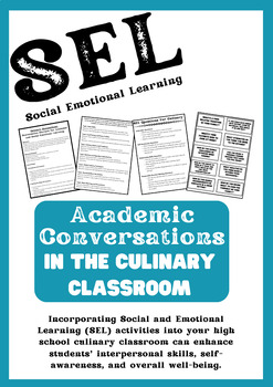 Preview of SEL: Academic Conversations In The Culinary Classroom-Middle School-High School