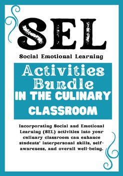 Preview of SEL Activities Bundle for the Culinary Classroom-Middle School & High School