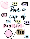 SEL Bulletin Board Positivity Writing ( Positivi-tea ) Tea