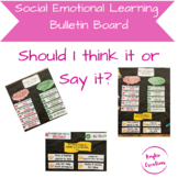 SEL Bulletin Board: Should I Say it or Think it?
