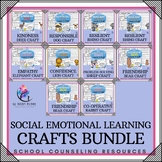 SEL & CHARACTER EDUCATION CRAFTS BUNDLE - School Counselin
