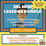 SEL CURRICULUM BUNDLE–28 SEL Mini Lessons with Scripts & S