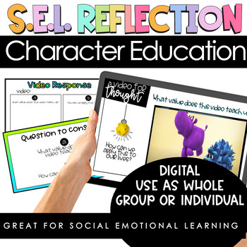 Preview of SEL Character Education Digital Video Reflections | CHARACTER VALUE lessons