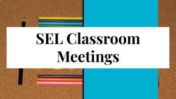 Preview of SEL Classroom Meeting Slides for the Whole School Year