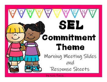 Preview of Commitment SEL Social Emotional Learning Morning Meeting and writing prompts