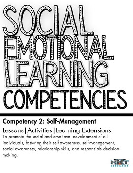 Preview of SEL Competency 2: Self-Management Lessons | Activities | Learning Extensions