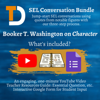 Preview of SEL Conversation Bundle - Booker T. Washington on Character