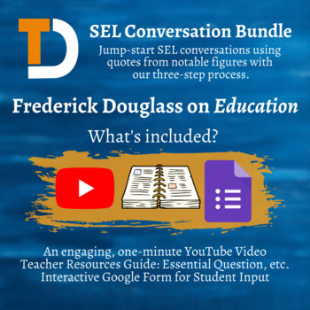Preview of SEL Conversation Bundle - Frederick Douglass on Education
