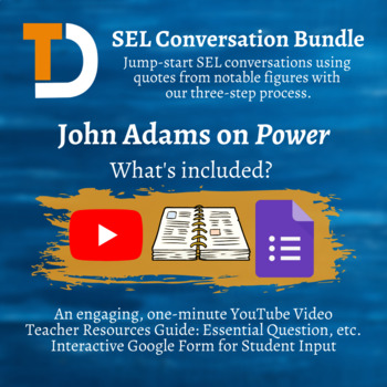 Preview of SEL Conversation Bundle - John Adams on Power