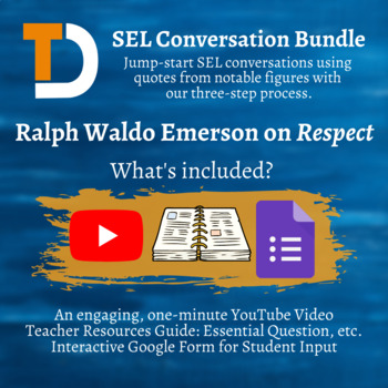 Preview of SEL Conversation Bundle - Ralph Waldo Emerson on Respect