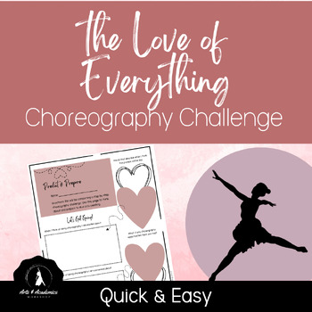 Preview of SEL Dance Choreography Challenge Project -Valentines Day Love Theme High School