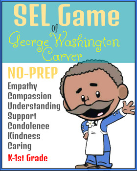 Preview of SEL Game George Washington Carver (Martin Luther King Jr) Bullying Prevention