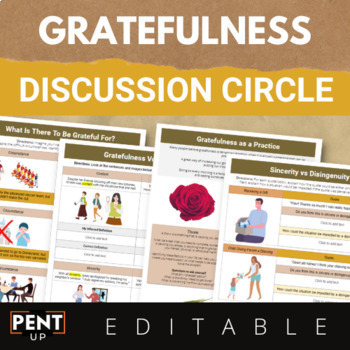 Preview of SEL - Gratefulness/Gratitude Unit: Discussion + Extension Activities