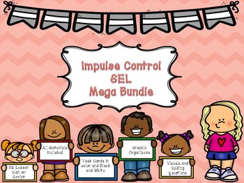 Preview of SEL: Impulse control Lesson plan and materials mega bundle! *With Easel