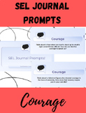 SEL Journal Prompts - Courage (Editable)