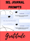SEL Journal Prompts - Gratitude (Editable)