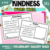 SEL Kindness Vocabulary Word Wall Gallery Walk Activity